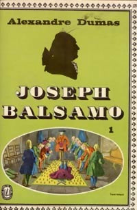 Joseph Balsamo Tome I - Alexandre Dumas - Livre