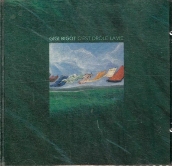 C'est drôle la vie - Gigi Bigot - CD