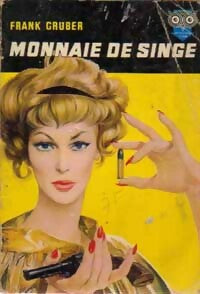 Monnaie de singe - Frank Gruber - Livre