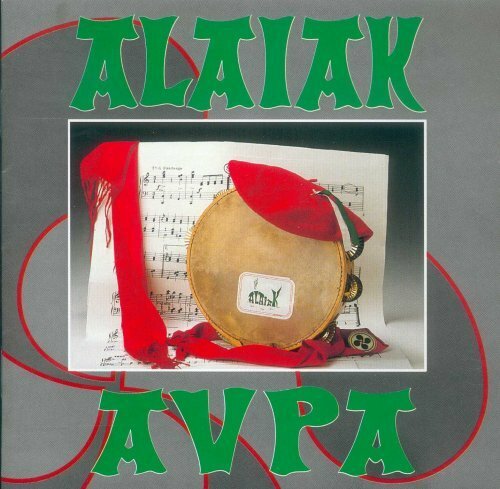 Alaiak Aupa - Alaiak Aupa - CD