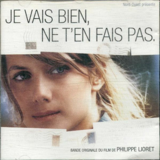 Je vais bien, ne t'en fais pas -  - CD