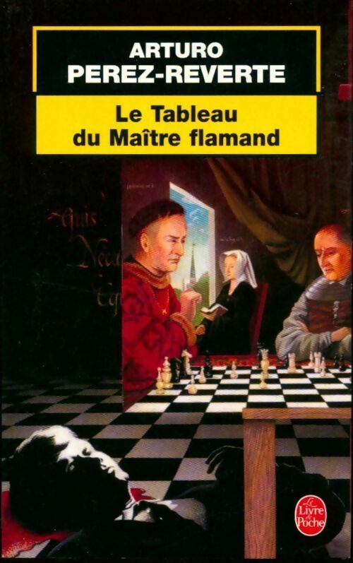 Le tableau du maître flamand - Arturo Pérez-Reverte - Livre