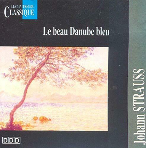 Johann Strauss : Le beau Danube bleu -  - CD