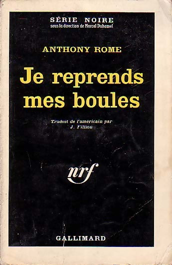 Je reprends mes boules - Anthony Rome - Livre