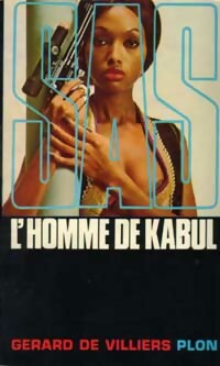 L'homme de Kabul - Gérard De Villiers - Livre