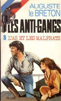 L'as et les malfrats - Auguste Le Breton - Livre