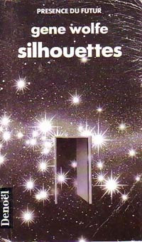 Silhouettes - Gene Wolfe - Livre