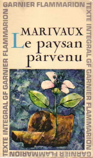 Le paysan parvenu - Pierre Marivaux - Livre