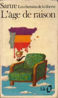 Les chemins de la liberté Tome I : L'âge de raison - Jean-Paul Sartre - Livre