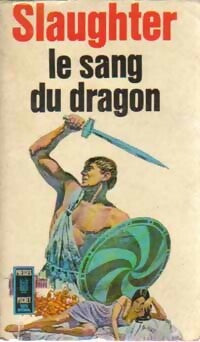 Le sang du dragon - Frank Gill Slaughter - Livre