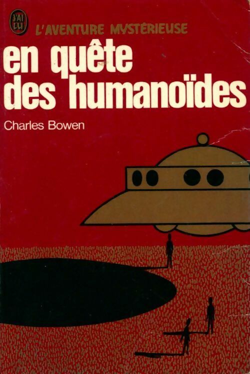 En quête des humanoïdes - Charles Bowen - Livre