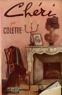 Chéri - Sidonie-Gabrielle Colette - Livre