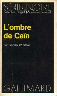 L'ombre de Caïn - Daniel Da Cruz - Livre