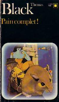 Pain complet ! - Thomas Black - Livre