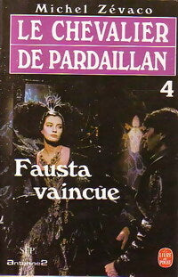 Fausta vaincue - Michel Zévaco - Livre