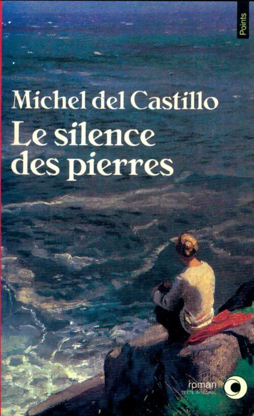 Le silence des pierres - Michel Del Castillo - Livre