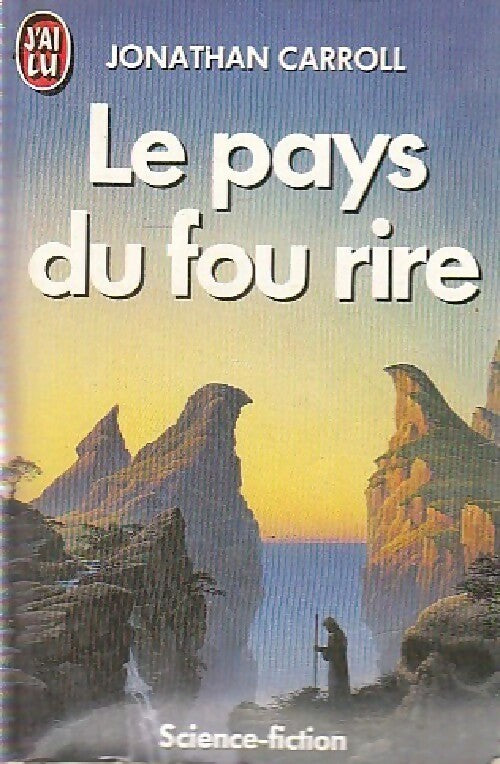 Le pays du fou rire - Jonathan Carroll - Livre