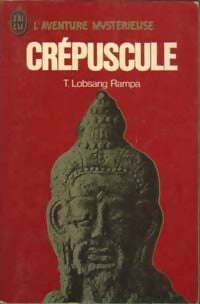 Crépuscule - T. Lobsang Rampa - Livre