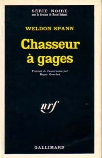Chasseur à gages - Weldon Spann - Livre