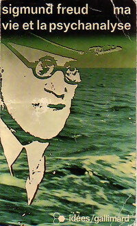 Ma vie et la psychanalyse - Sigmund Freud - Livre