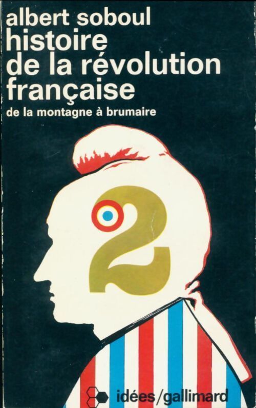 Histoire de la Révolution française Tome II - Albert Soboul - Livre