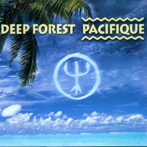 Pacifique - Deep Forest - CD