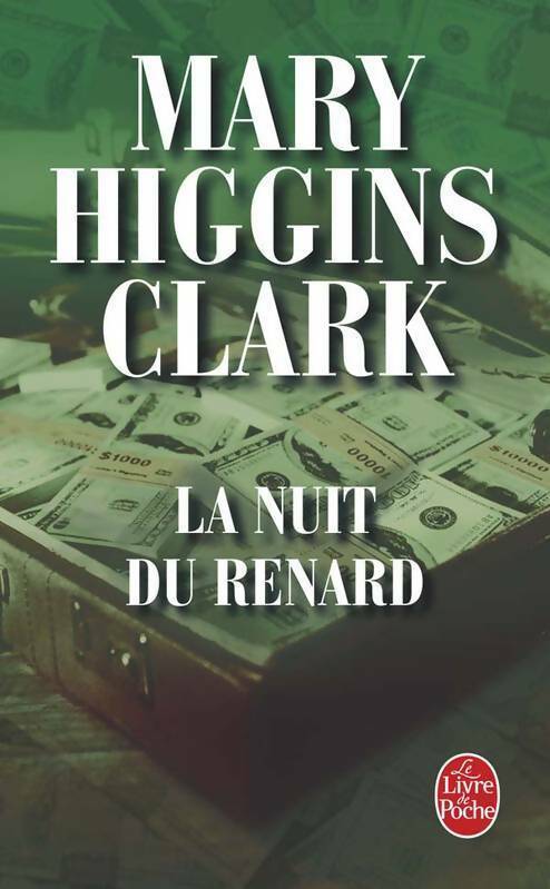 La nuit du renard - Mary Higgins Clark - Livre