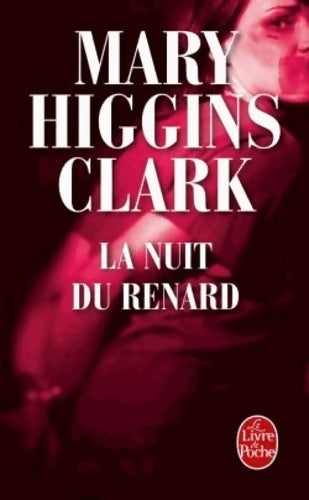 La nuit du renard - Mary Higgins Clark - Livre