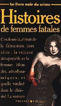 Histoires de femmes fatales - Livre Noir du Crime - Livre