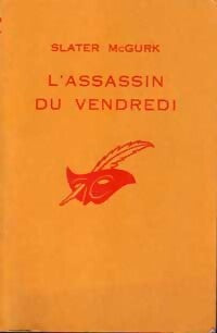 L'assassin du vendredi - Slater McGurk - Livre