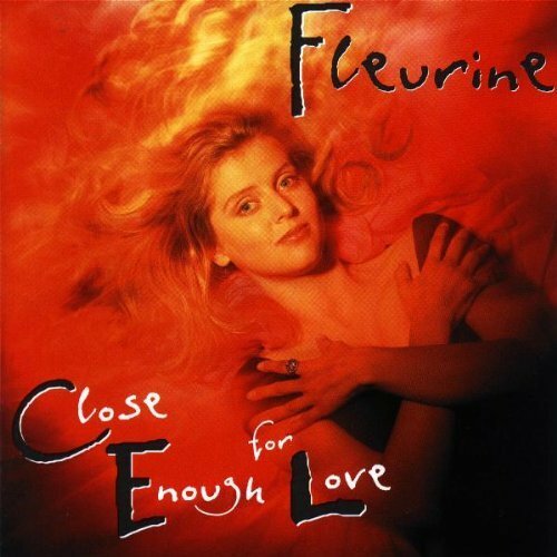 Close Enough For Love - Fleurine, Melhdau - CD