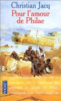 Pour l'amour de Philae - Christian Jacq - Livre