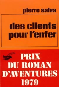 Des clients pour l'enfer - Pierre Salva - Livre