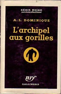 L'archipel aux gorilles - Antoine-L. Dominique - Livre