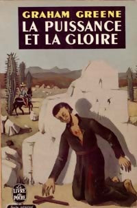 La puissance et la gloire - Graham Greene - Livre