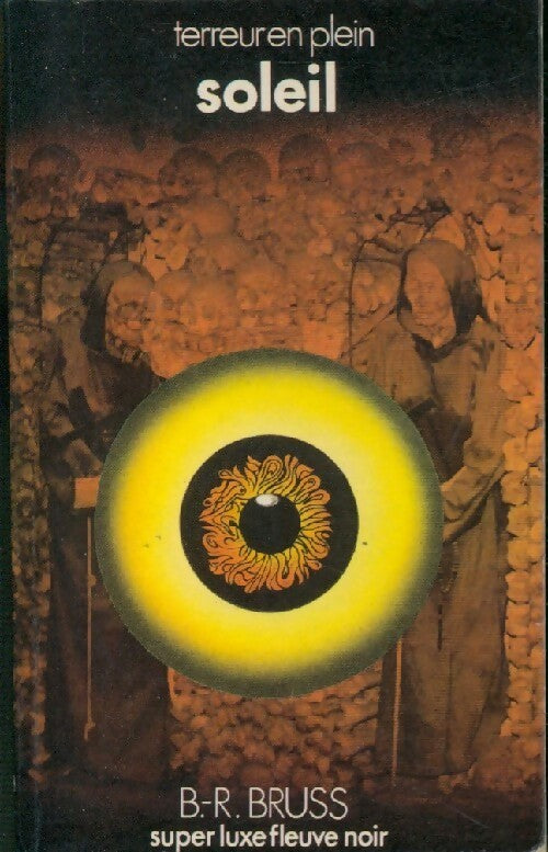 Terreur en plein soleil - B.R. Bruss - Livre