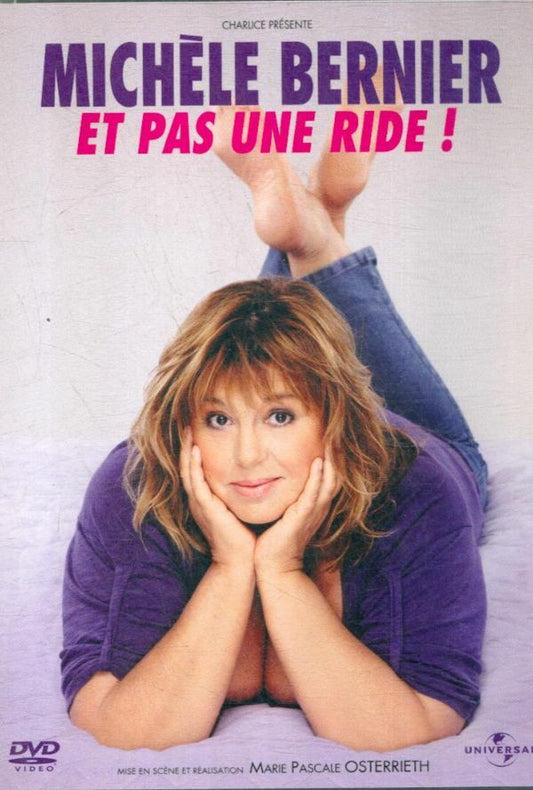 Michèle Bernier - Et pas une ride ! - Pierre-François Limbosch - DVD