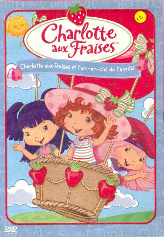 Charlotte aux fraises : charlotte aux fraises et l'arc en ciel de l'amitié - Inconnu - DVD