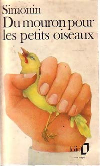 Du mouron pour les petits oiseaux - Albert Simonin - Livre