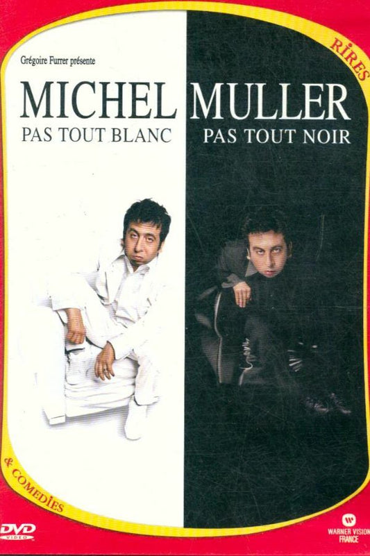 Michel Muller : Pas tout blanc, pas tout noir - Gilles Nicolas - DVD