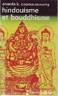 Hindouisme et bouddhisme - Ananda K. Coomaraswamy - Livre