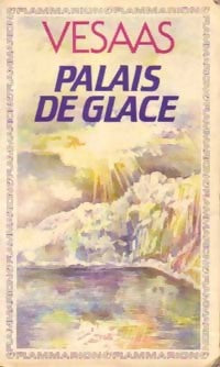 Palais de glace - Tarjei Vesaas - Livre