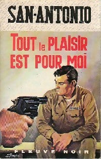 Tout le plaisir est pour moi - San-Antonio - Livre