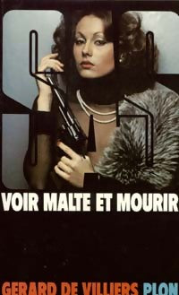 Voir Malte et mourir - Gérard De Villiers - Livre