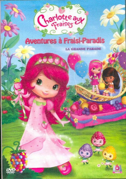Charlotte aux Fraises-Aventures à Fraisi-Paradis-Vol. 1-La Grande Parade - Bob Hathcock - DVD