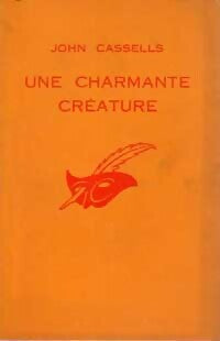 Une charmante créature - John Cassells - Livre