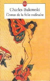Contes de la folie ordinaire - Charles Bukowski - Livre