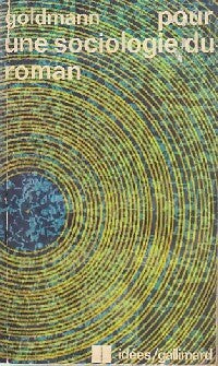 Pour une sociologie du roman - Lucien Goldmann - Livre
