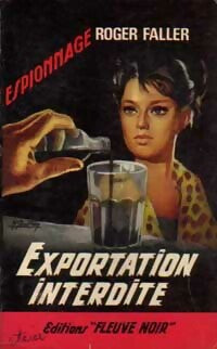 Exportation interdite - Roger Faller - Livre
