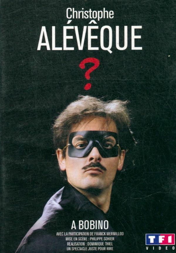 Christophe Alevèque : ? - Dominique Thiel - DVD